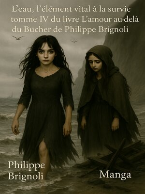 cover image of L'eau, l'élément vital à la survie tomme IV